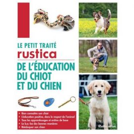 L'EDUCATION DU CHIOT ET DU CHIEN