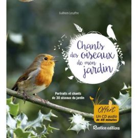 LES CHANTS DES OISEAUX DE MON JARDIN