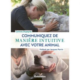 COMMUNIQUEZ DE MANIERE INTUITIVE AVEC VOTRE ANIMAL