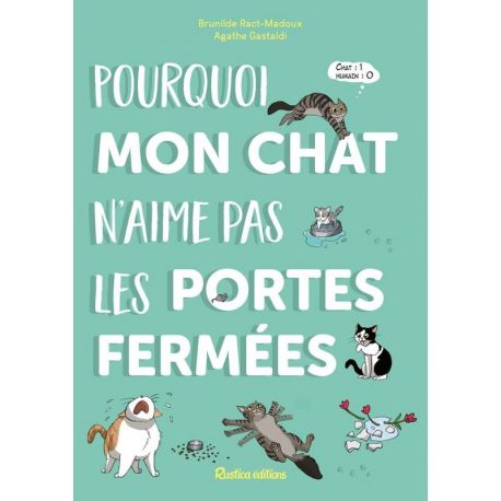 POURQUOI MON CHAT N'AIME PAS LES PORTES FERMEES