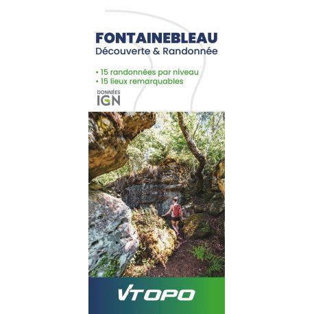 FONTAINEBLEAU DECOUVERTES ET RANDO