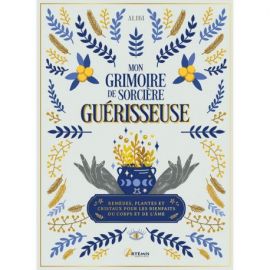 MON GRIMOIRE DE SORCIERE GUERISSEUSE