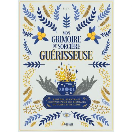 MON GRIMOIRE DE SORCIERE GUERISSEUSE
