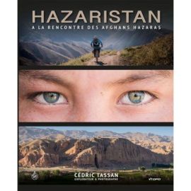 AFGHANISTAN : A LA RENCONTRE DES HAZARAS