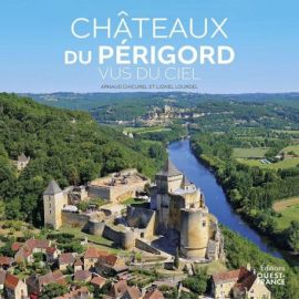 CHATEAUX DU PERIGORD VUS DU CIEL
