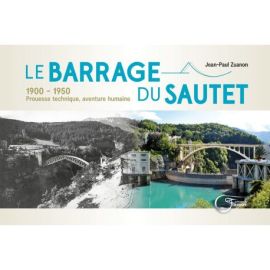 LE BARRAGE DU SAUTET