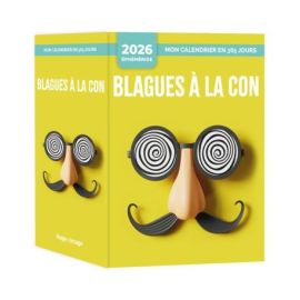 MON CALENDRIER 2026 - BLAGUES A LA CON