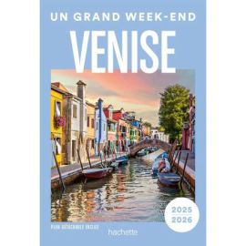 VENISE UN GRAND WEEK END