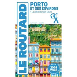 PORTO ET SES ENVIRONS 2025/2026 LA VALLEE DU DOURO