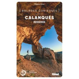BALADES CURIEUSES LES CALANQUES