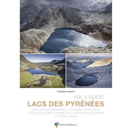 LACS DES PYRENEES - VOL 2 OUEST