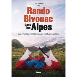 RANDO BIVOUAC DANS LES ALPES