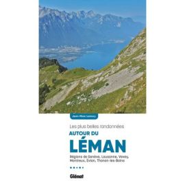 AUTOUR DU LEMAN LES PLUS BELLES RANDONNEES