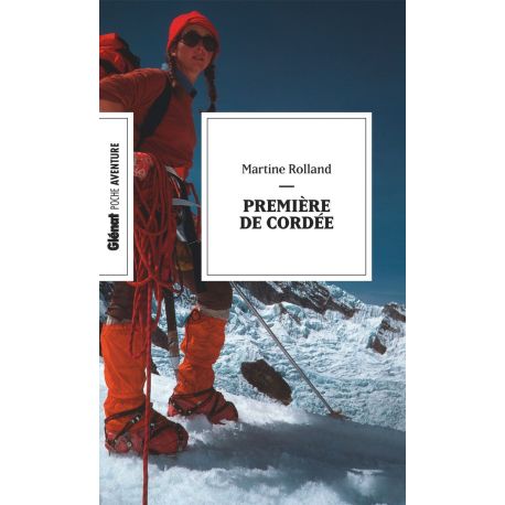 PREMIERE DE CORDEE - POCHE