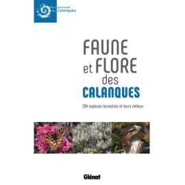 FAUNE ET FLORE DES CALANQUES