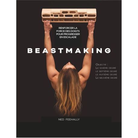 BEASTMAKING-RENFORCER LA FORCE DES DOIGTS POUR PROGRESSER EN ESCALADE