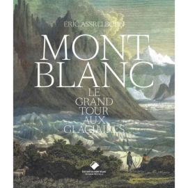 LE GRAND TOUR AUX GLACIAIRES
