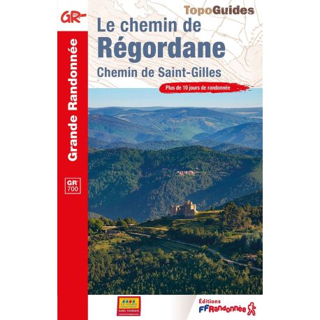 GR700 CHEMIN DE LA RÉGORDANE 7000