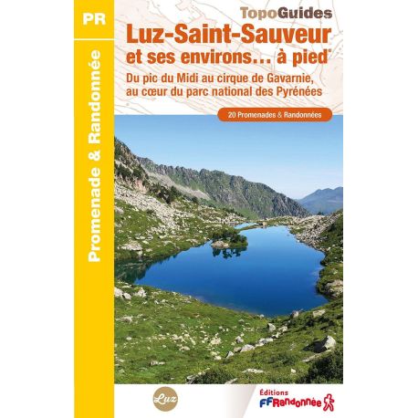 LUZ SAINT SAUVEUR ET SES ENVIRONS A PIED ST04