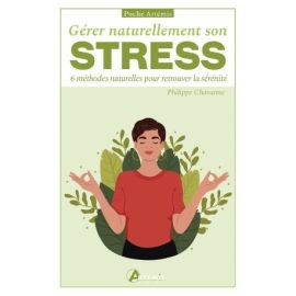 GERER NATURELLEMENT SON STRESS