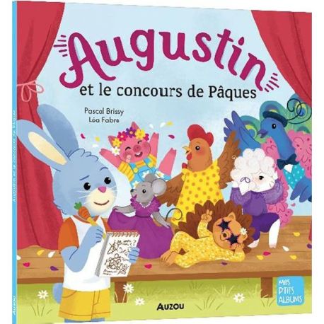 AUGUSTIN ET LE CONCOURS DE PAQUES