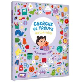 CHERCHE ET TROUVE DES TOUTS PETITS A LA MATERNELLE