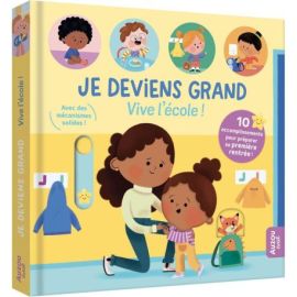 JE DEVIENS GRAND - VIVE L'ECOLE