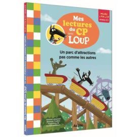 MES LECTURES DU CP AVEC LOUP - UN PARC D'ATTRACTION PAS COMME LES