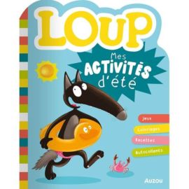 LOUP - MES ACTIVITES D'ETE