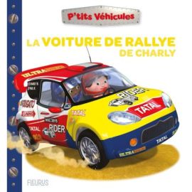 LA VOITURE DE RALLYE DE CHARLY