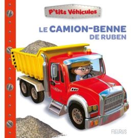 LE CAMION-BENNE DE RUBEN