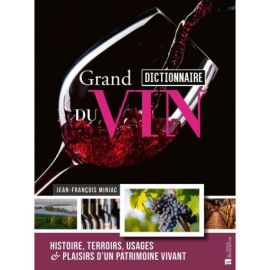 GRAND DICTIONNAIRE DU VIN