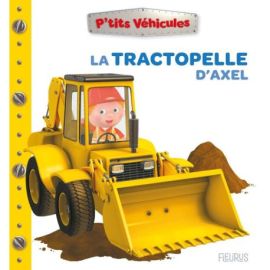 LA TRACTOPELLE D'AXEL