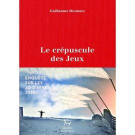 LE CREPUSCULE DES JEUX - ENQUETE SUR LES JO D'HIVER 2030
