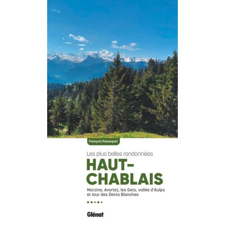 HAUT-CHABLAIS LES PLUS BELLES RANDONNEES