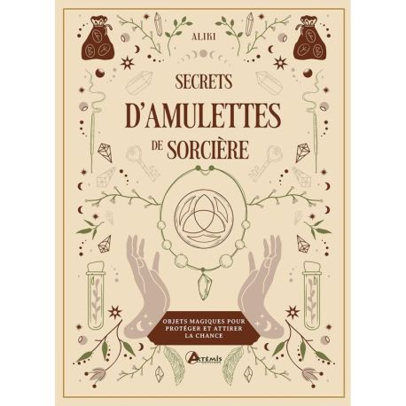 SECRETS D'AMULETTE ET DE SORCIERE
