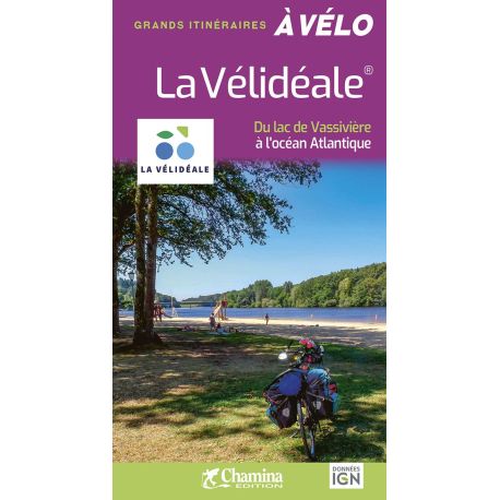 LA VELIDEALE - DU LAC DE VASSIVIERE A L OCEAN ATLANTIQUE