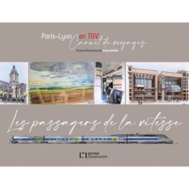 LES PASSAGERS DE LA VITESSE