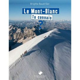 LE MONT BLANC, TU CONNAIS ?