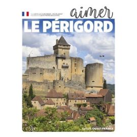 AIMER LE PERIGORD