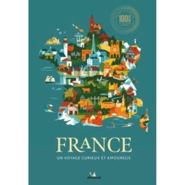 FRANCE - UN VOYAGE CURIEUX ET AMOUREUX