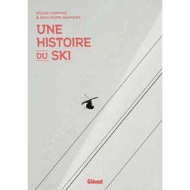 UNE HISTOIRE DU SKI