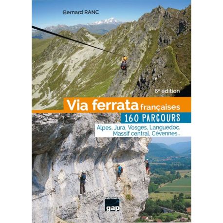 VIA FERRATA FRANCAISES 160 PARCOURS