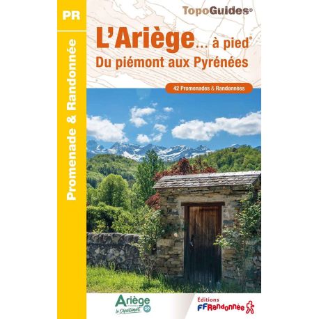 ARIEGE DU PIEMONT AUX PYRENEES A PIED D009
