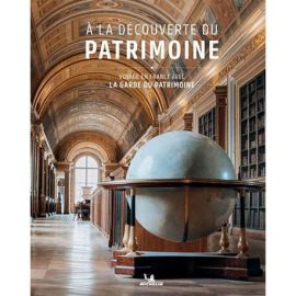 A LA DECOUVERTE DU PATRIMOINE AVEC LA GARDE DU PATRIMOINE