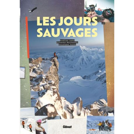 LES JOURS SAUVAGES