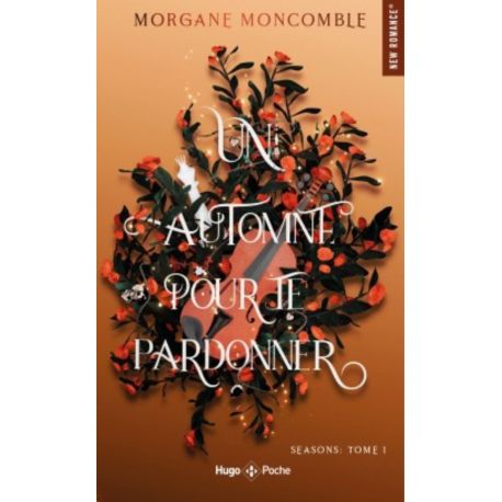 SEASONS T1 -UN AUTOMNE POUR TE PARDONNER - POCHE