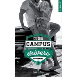 CAMPUS DRIVERS - TOME 01 -SUPERMAD