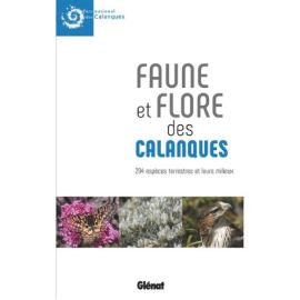 FAUNE ET FLORE DES CALANQUES