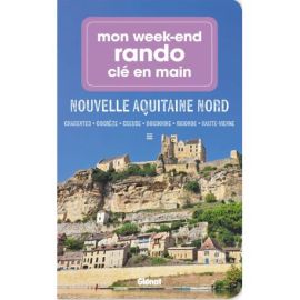 MON WEEK-END RANDO CLE EN MAIN NOUVELLE AQUITAINE NORD
